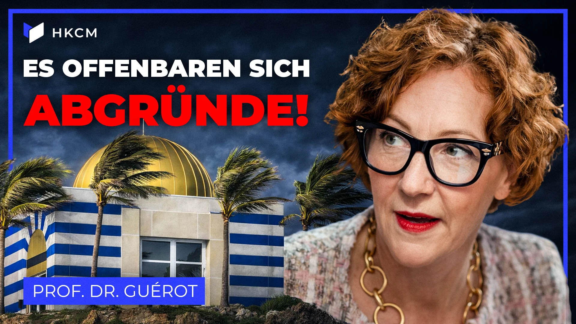 YouTube-Thumbnail: Prof. Dr. Guérot vor Sturmszene, Titel Es offenbaren sich Abgründe